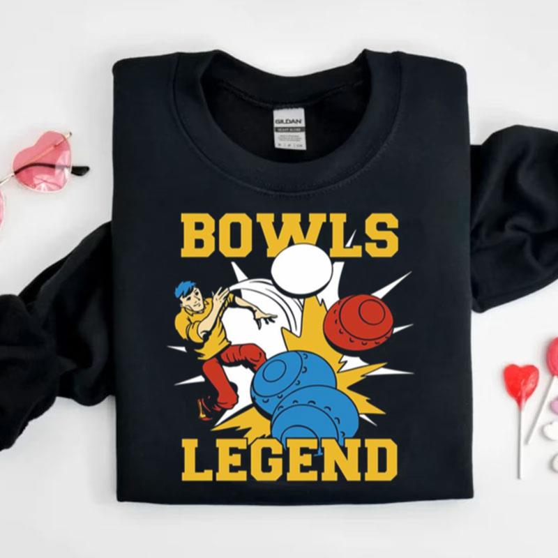 Bowls Legend Funny Game Bowling Shirts