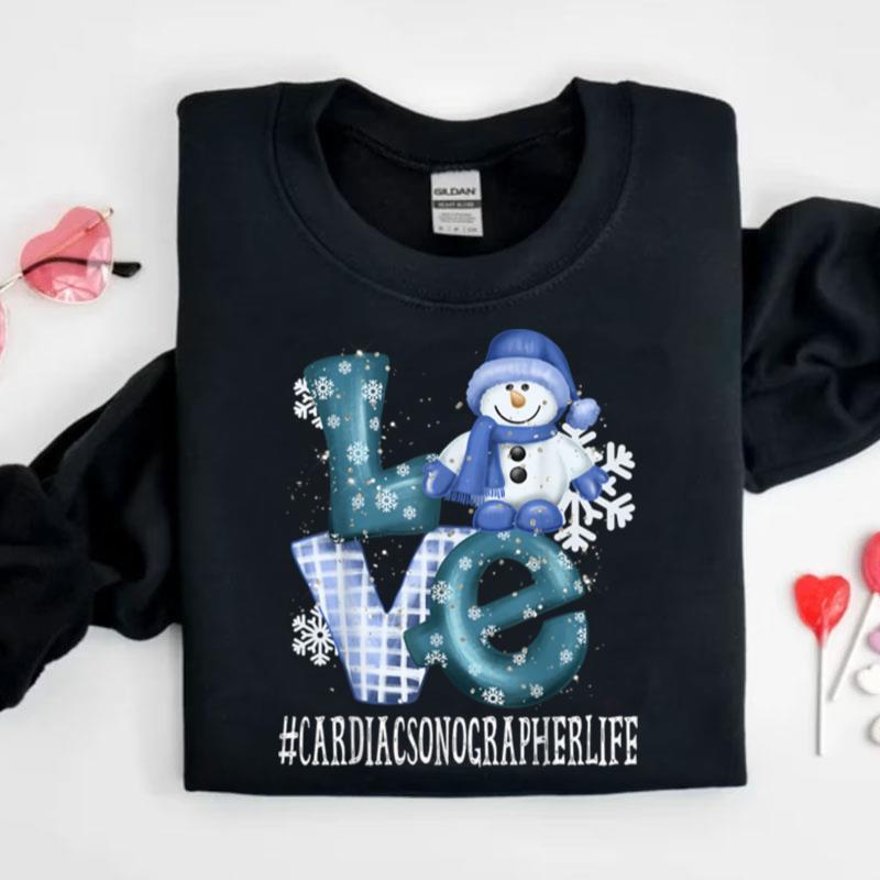 Cardiac Sonographer Love Snowman Winter Season Christmas Shirts