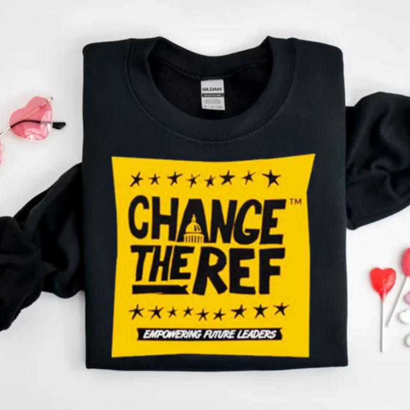 Change The Ref Shirts