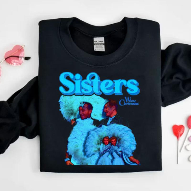 Christmas Sisters Reprise Shirts