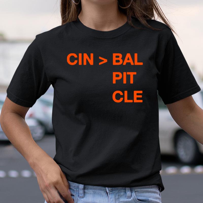 Cin More Than Bal Pit Cle Shirts