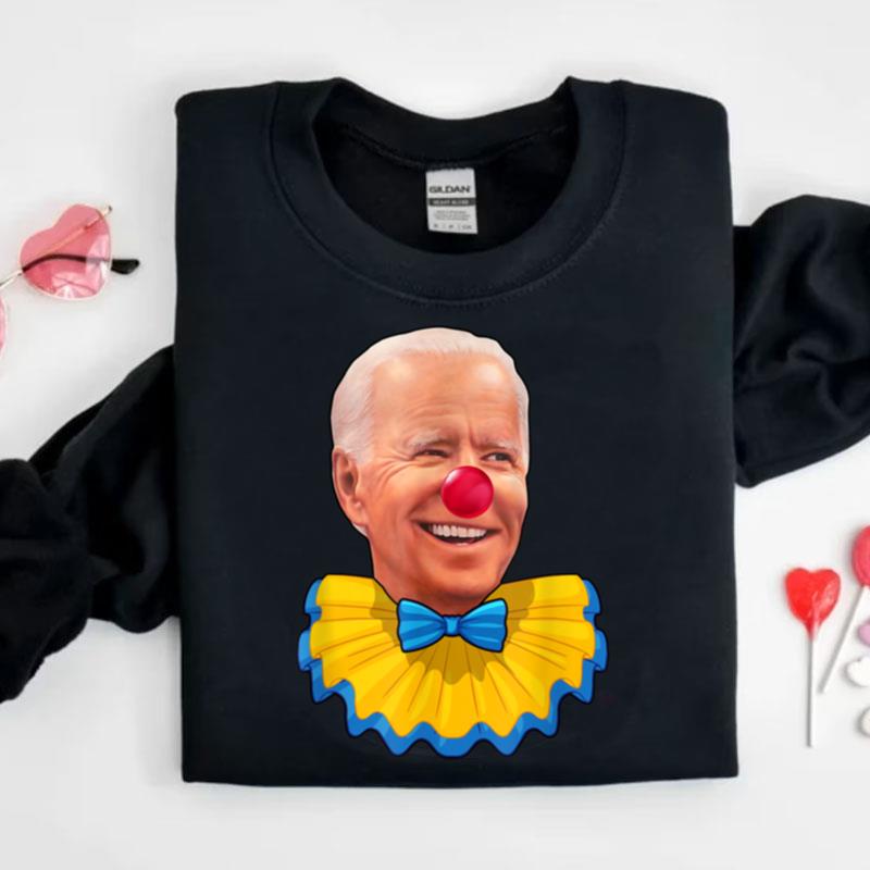 Clown Show Joe Funny Joe Biden Is A Democratic Clown Shirts