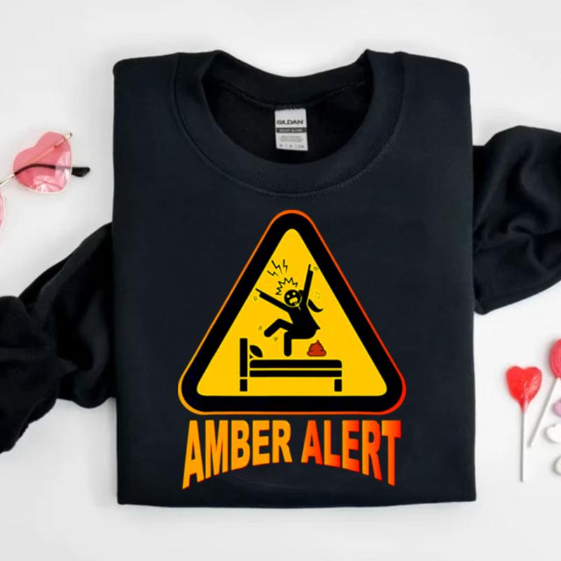 Crazy Girl Warning Amber Aler Shirts