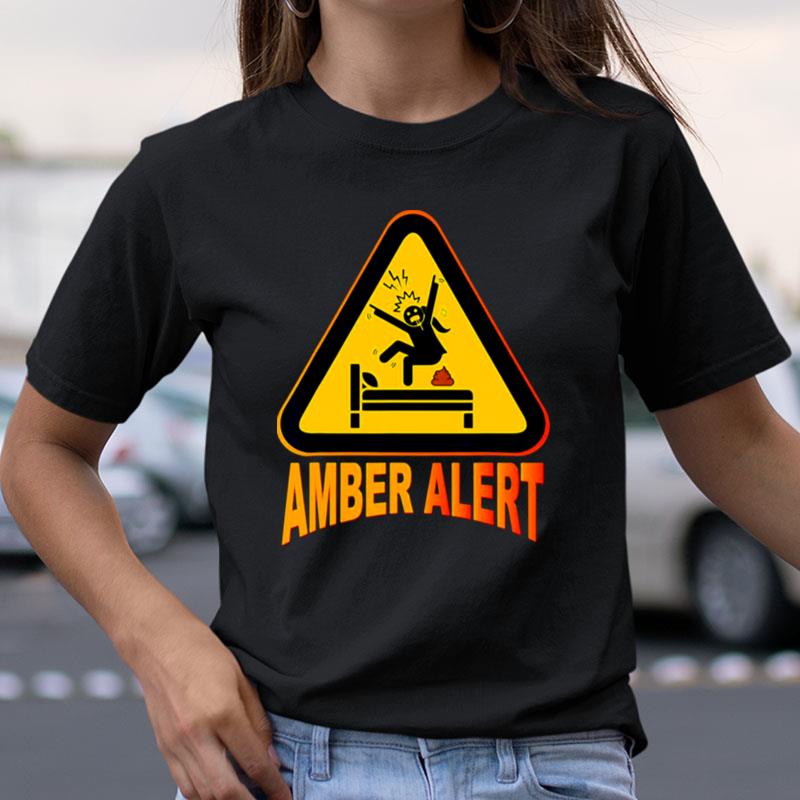 Crazy Girl Warning Amber Aler Shirts