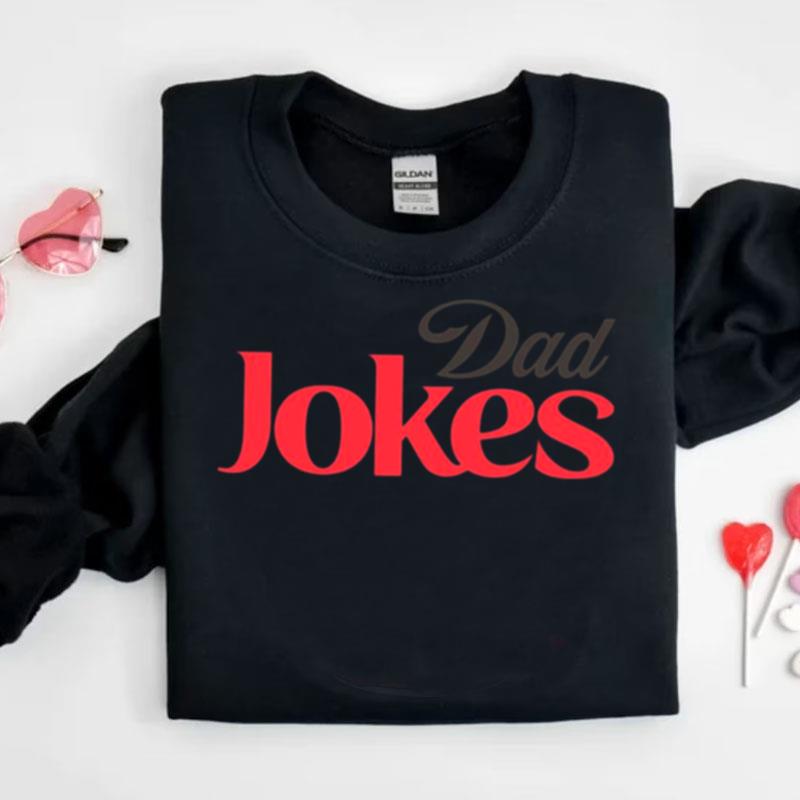 Dad Jokes Coca Cola Parody Shirts