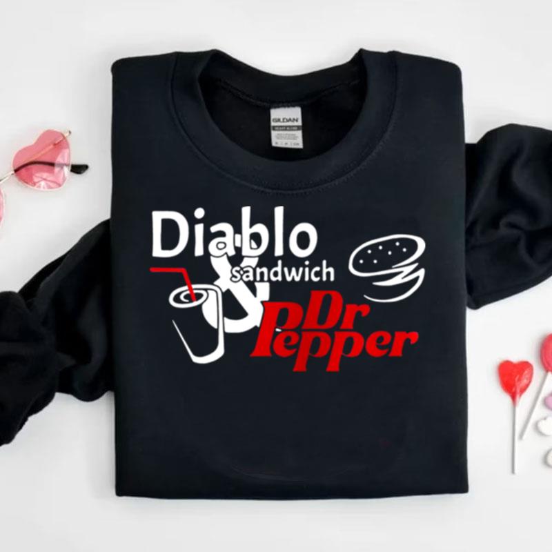 Diablo Sandwich And Dr Pepper Shirts