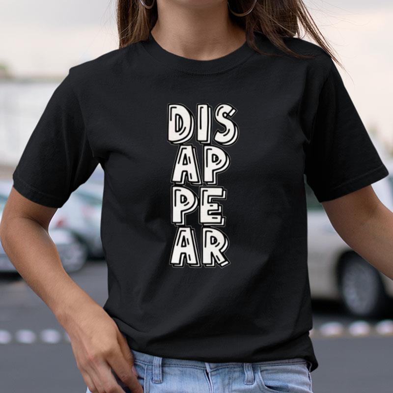 Disappear Foals Lyric Shirts