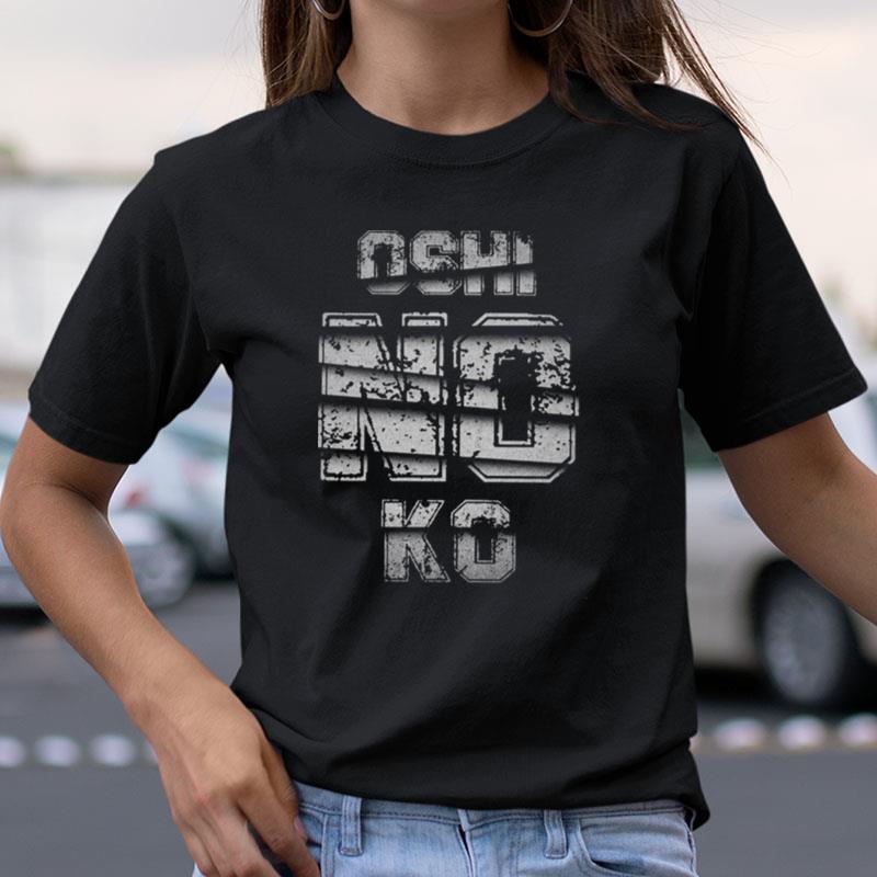 Distressed Design Oshi No Ko Text Shirts