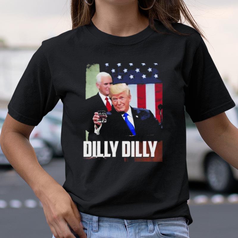 Donald Trump Sotu Dilly Dilly Shirts
