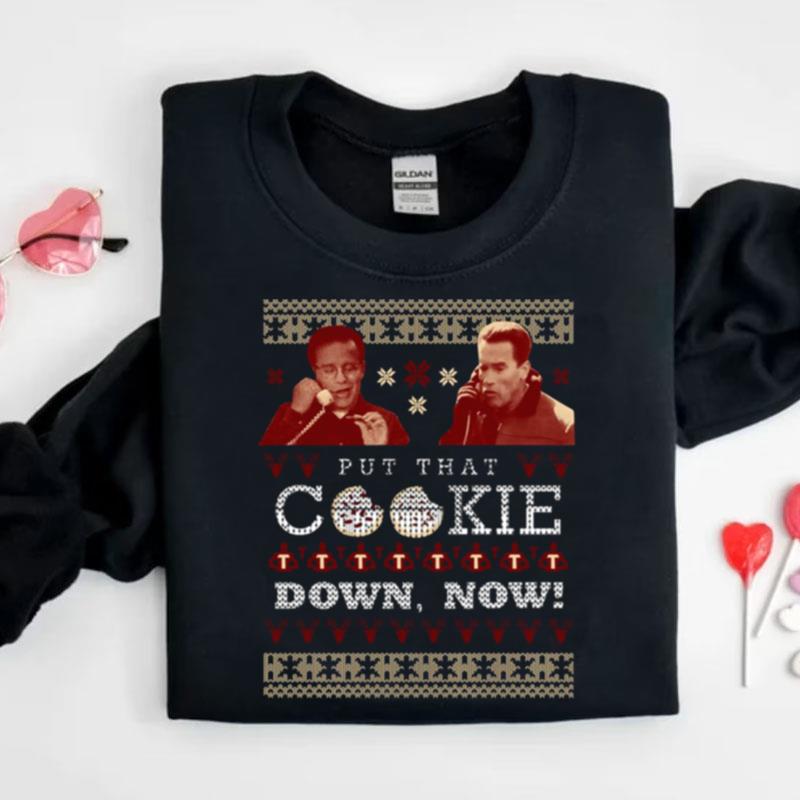 Dutch Put That Cookie Down Now Ugly Christmas Shirts