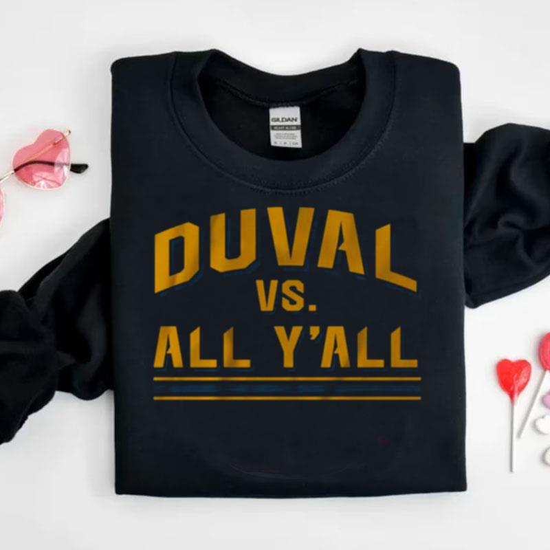 Duval Vs. All Y'All Shirts