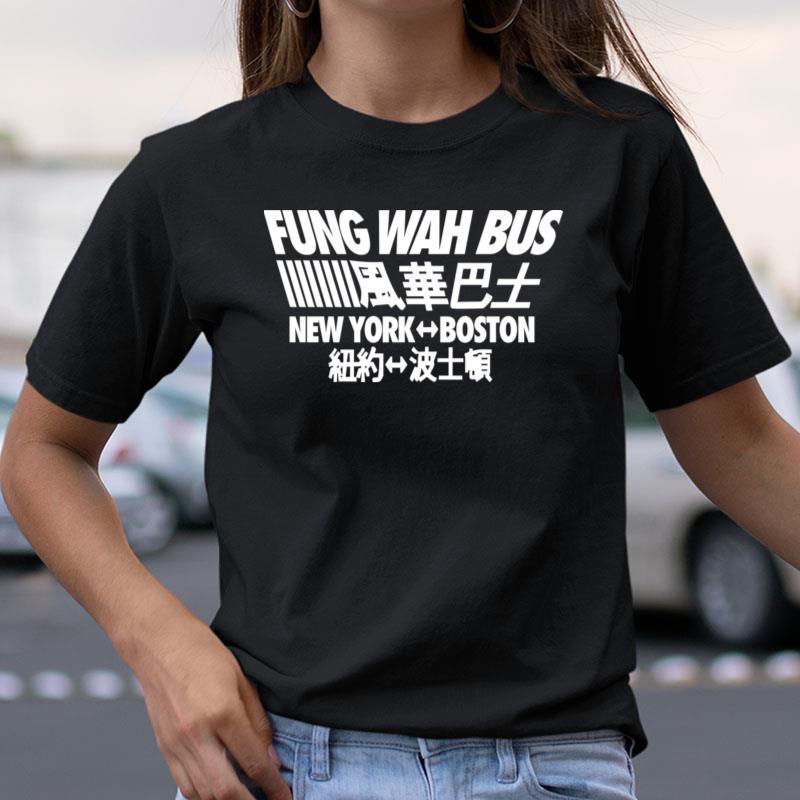 Fung Wah Bus New York To Boston Shirts