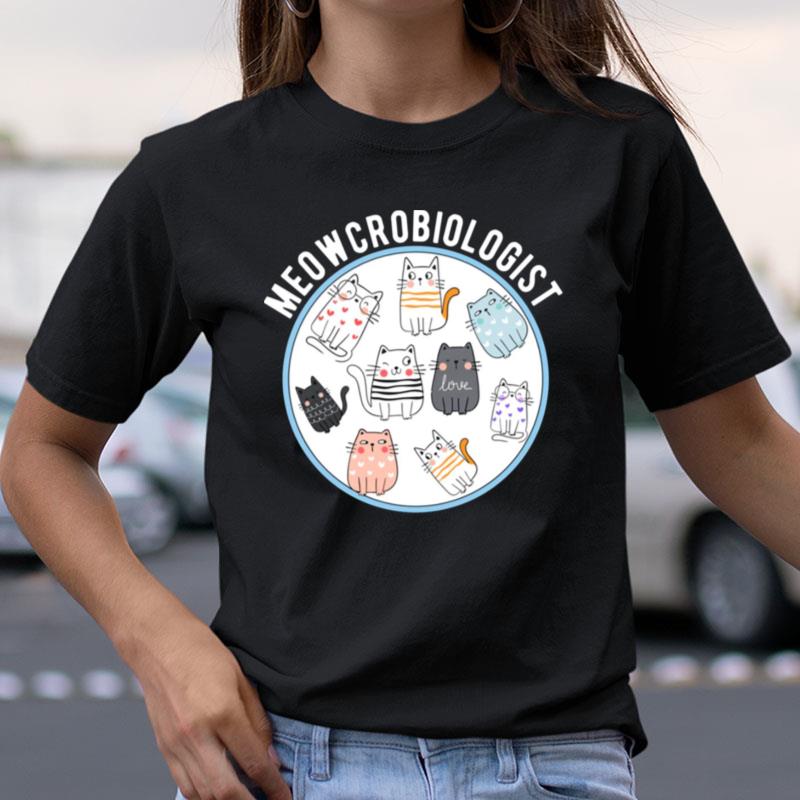 Funny Cat Lovers Meowcrobiologis Shirts