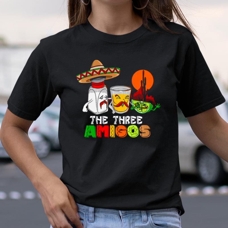 Funny The Three Amigos Shirts