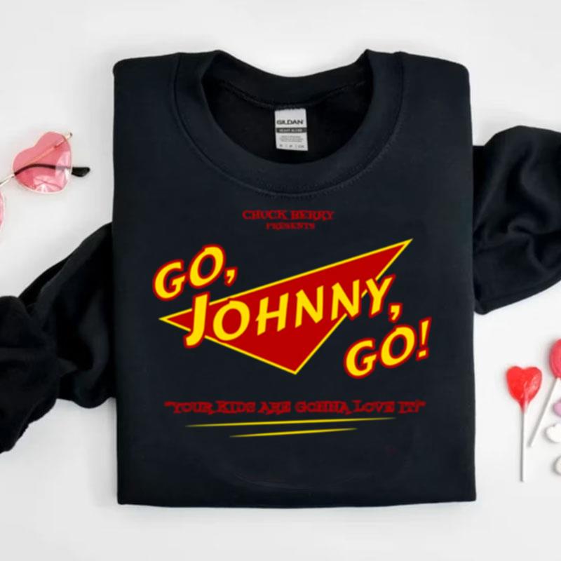 Go Johnny Go Your Kids Are Gonna Love It Back To The Future Shirts