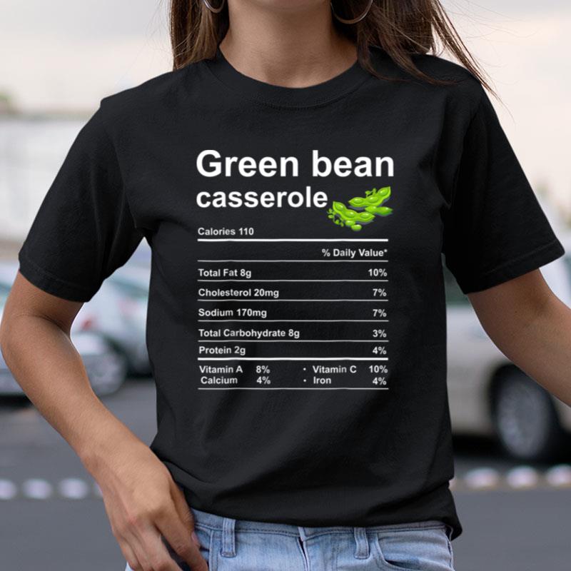 Green Beans Casserole Nutrition Facts Funny Thanksgiving Shirts
