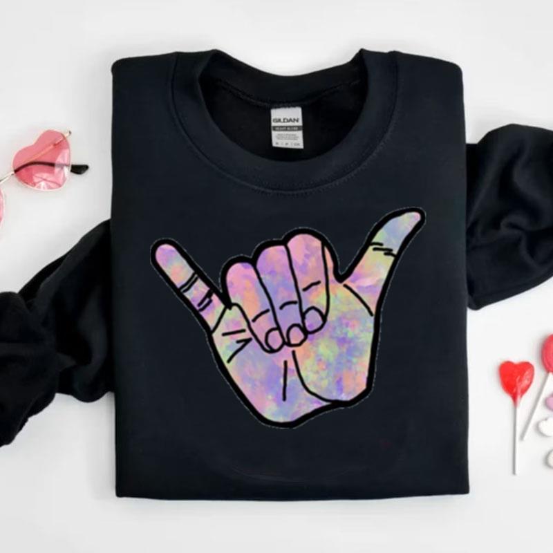 Hang Loose Sign Language Shirts