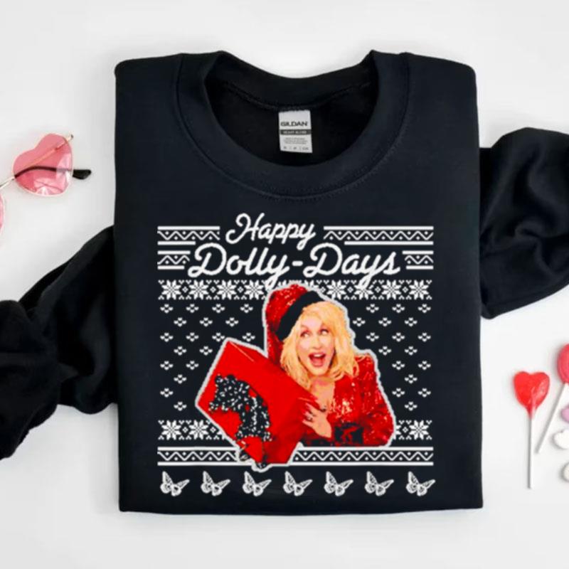 Happy Dolly Days Dolly Parton Shirts