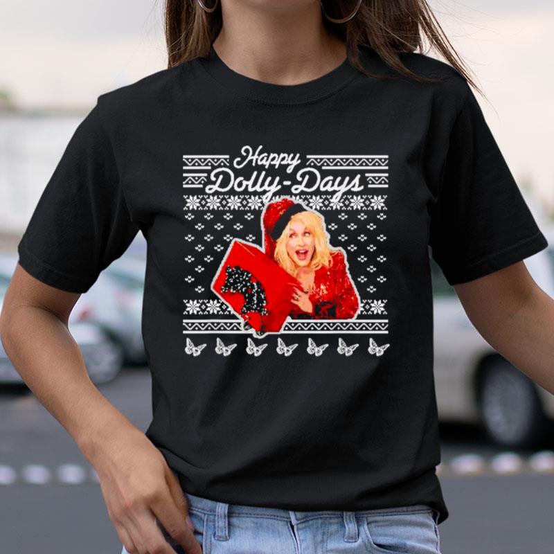 Happy Dolly Days Dolly Parton Shirts