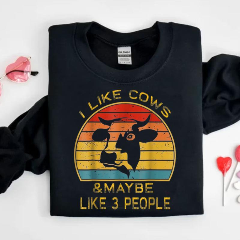 I Like Cows And Maybe 3 People Funny Cow Lover Shirts