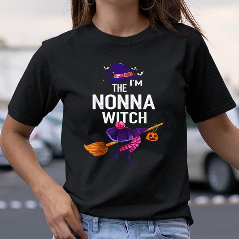 I'm The Nonna Witch Grandma Halloween Shirts