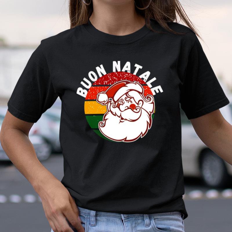 In Italian Buon Natale Merry Christmas Shirts