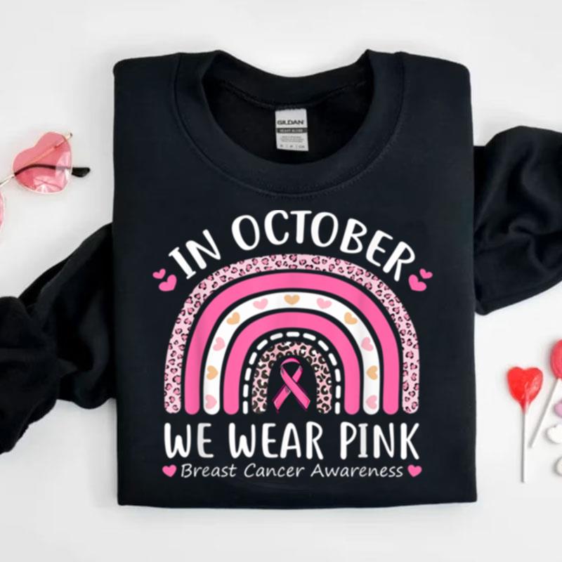 In October We Wear Pink Leopard Breast Cancer Awareness Cute Shirts