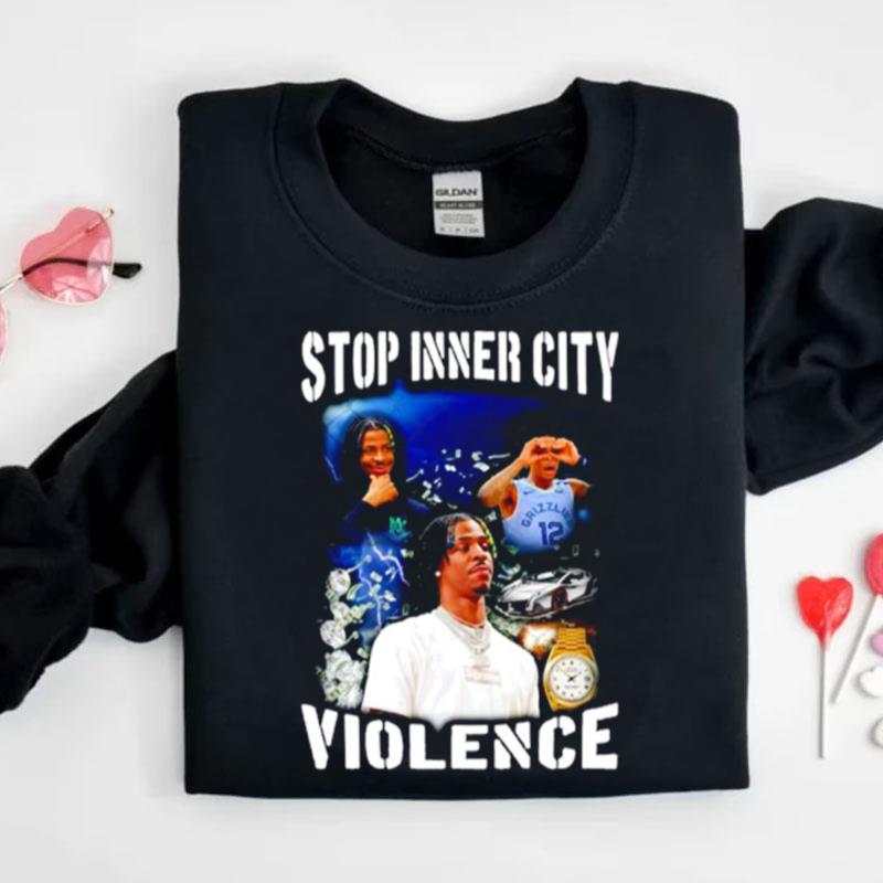 Ja Morant Stop Inner City Violence Shirts