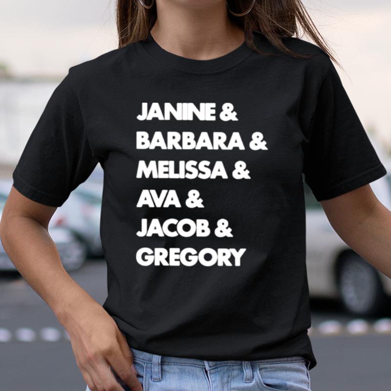 Janine Barbara Melissa Ava Jacob Gregory Shirts