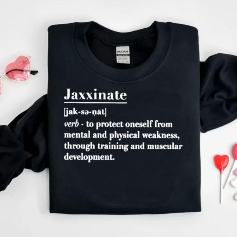 Jaxxinate Definition Shirts