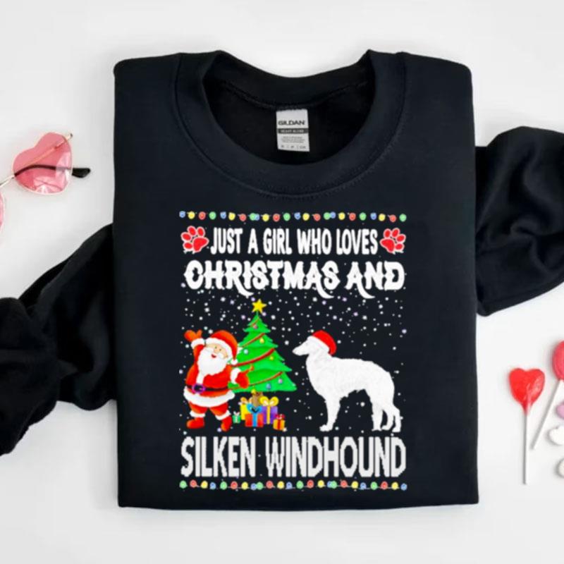 Just A Girl Who Loves Christmas And Silken Windhound Shirts