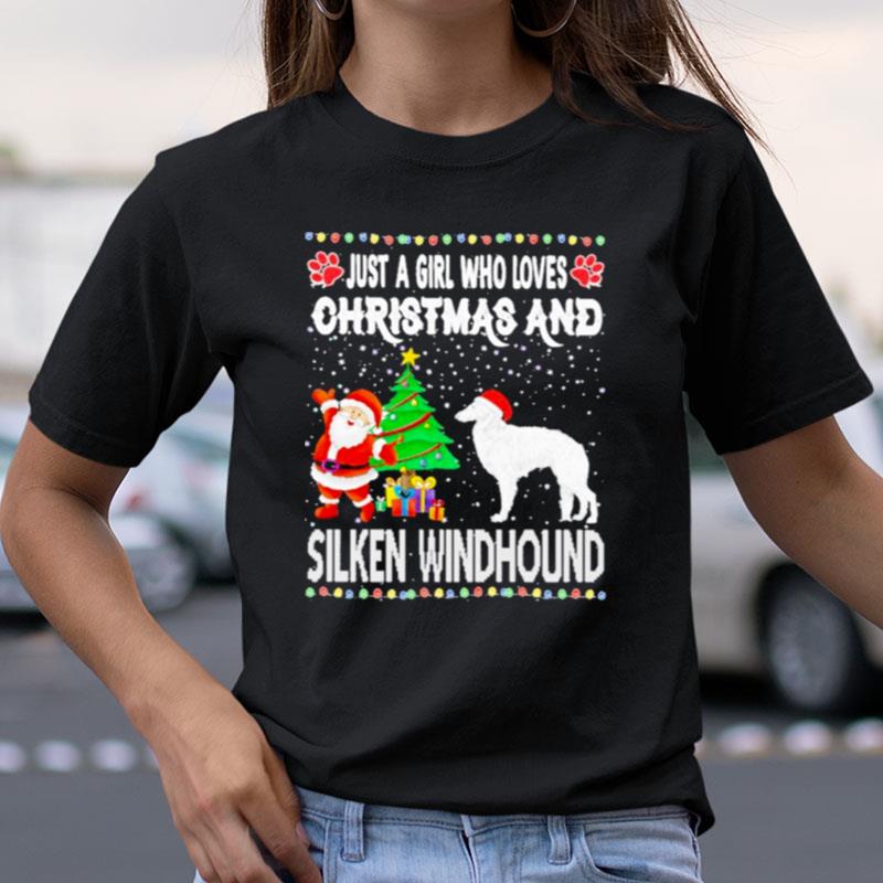 Just A Girl Who Loves Christmas And Silken Windhound Shirts