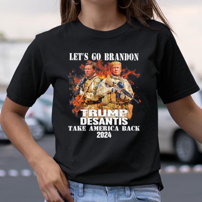 Let's Go Brandon Trump Desantis Take America Back 2024 Shirts