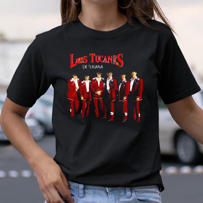 Los Tucanes De Tijuana Shirts