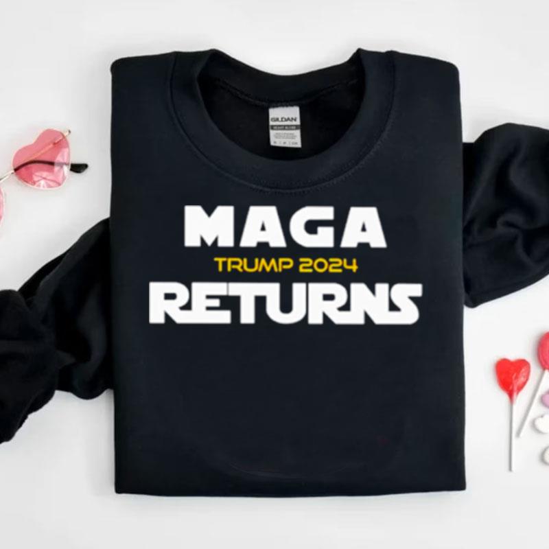 Maga Trump 2024 Returns Shirts