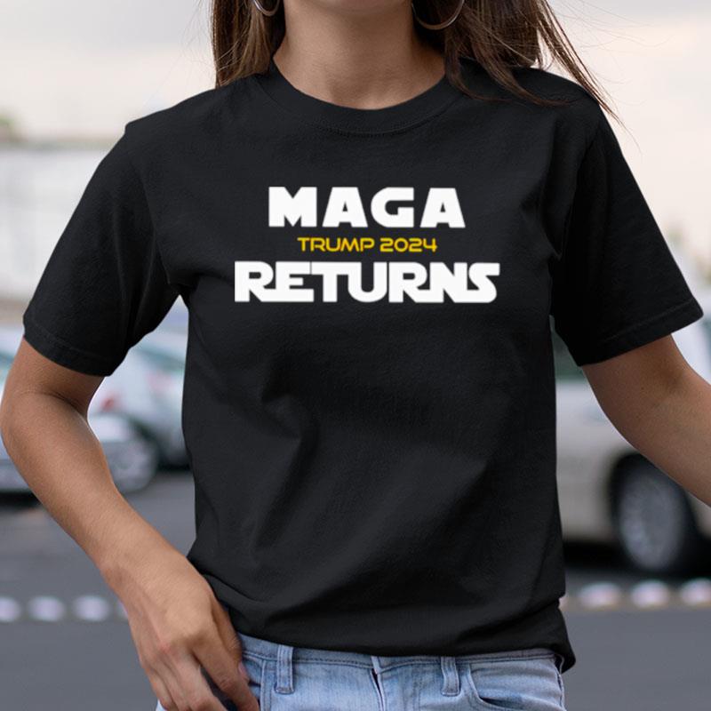 Maga Trump 2024 Returns Shirts