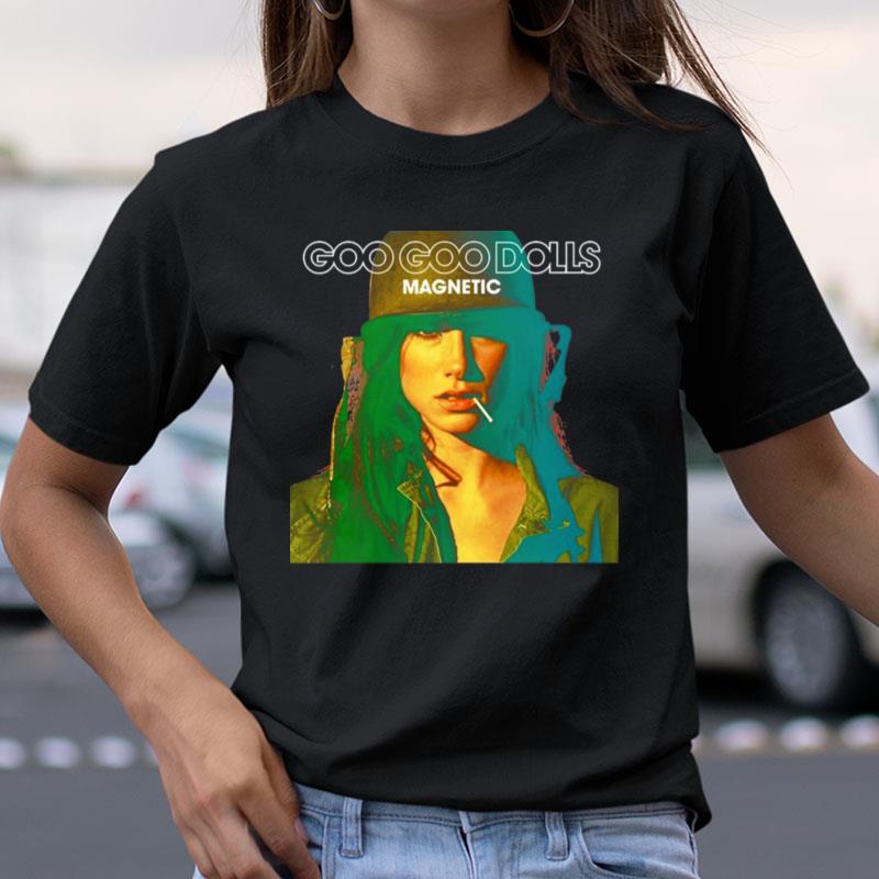 Magnetic Goo Goo Dolls Shirts