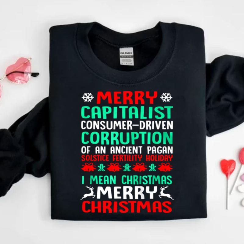 Merry Capitalist Pagan Holiday Christmas Shirts