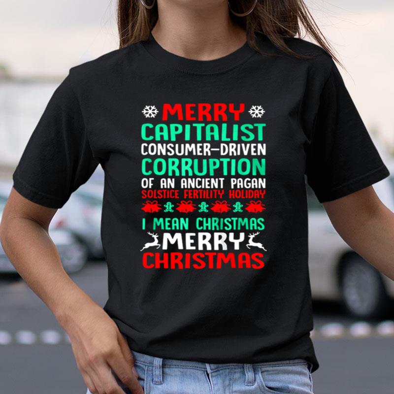 Merry Capitalist Pagan Holiday Christmas Shirts