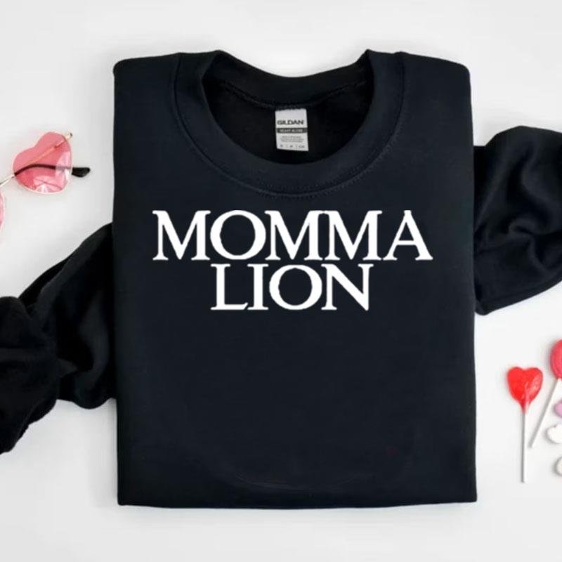Momma Lion Shirts