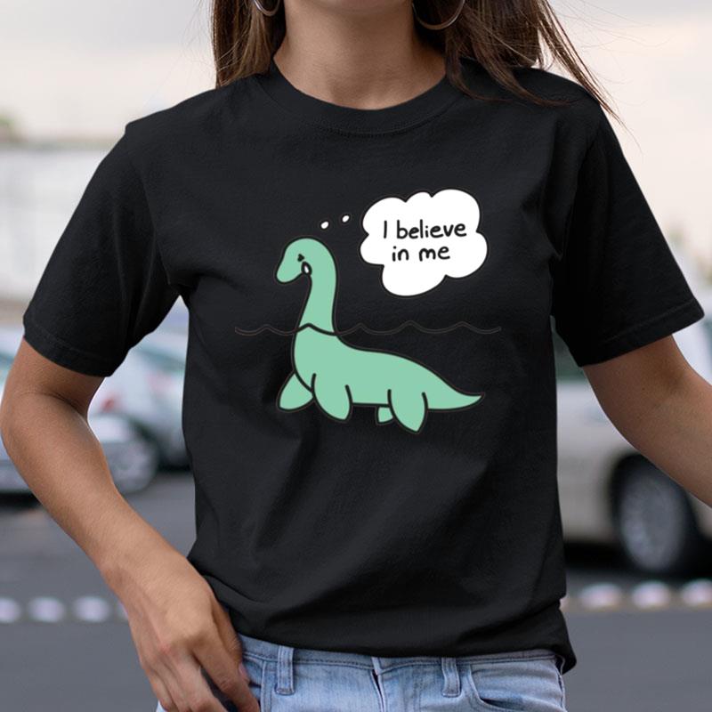 Nessie Believes In Nessie Shirts