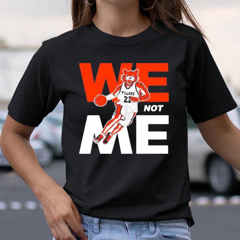 Nice We Not Me Tigers 21 Shirts