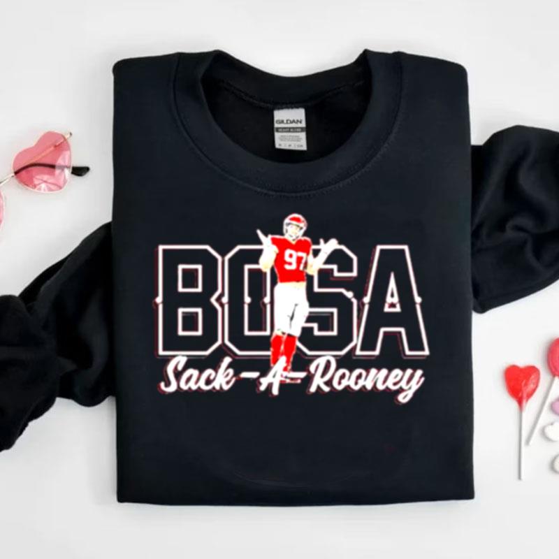 Nick Bosa Sack A Rooney San Francisco 49Ers Shirts