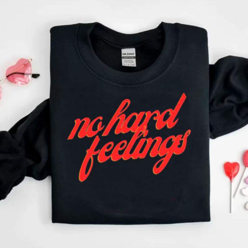 No Hard Feelings Red Text Shirts