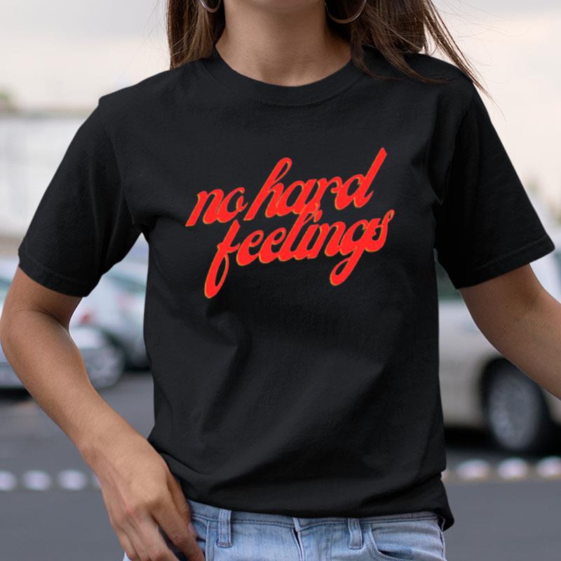 No Hard Feelings Red Text Shirts