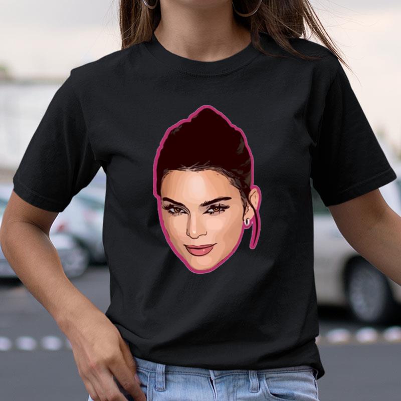 Of Kendall Jenner Cute Face Kardashian Shirts