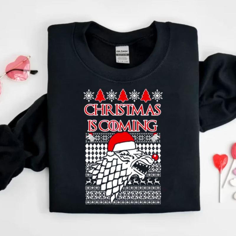 On Sale Today Christmas Is Coming Ugly Shirts