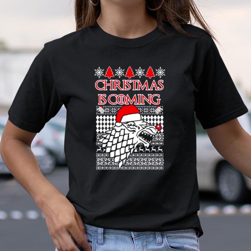 On Sale Today Christmas Is Coming Ugly Shirts