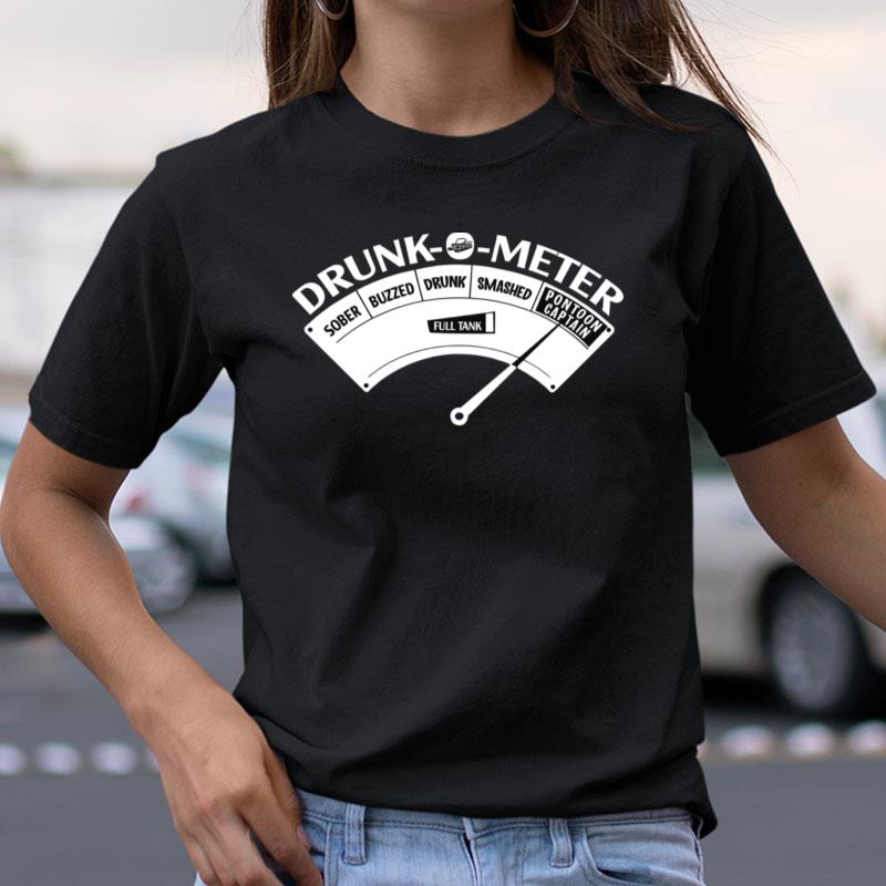 Original Pontoon Drunk O Meter Shirts