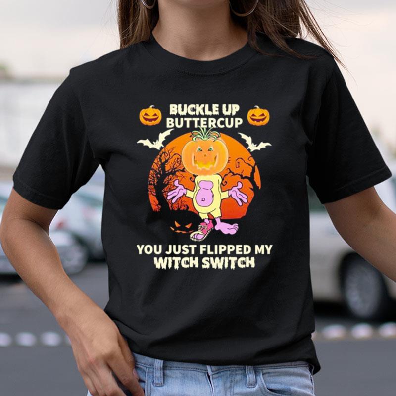 Peanut Jeff Dunham Pumpkin Buckle Up Buttercup You Just Flipped My Witch Switch Halloween Shirts